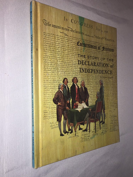 Vintage Childre's Book "The Story of the Declaration of Independence"1968 hardcover Cornerstones of Freedom Book